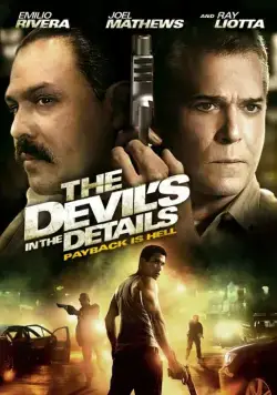 Дьявол в деталях / The Devil's in the Details (2013) фильм смотреть онлайн Дьявол в деталях / The Devil's in the Details (2013) фильм смотреть онлайн в хорошем качестве