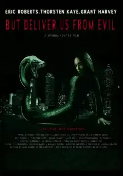 Но избавь нас от лукавого / But Deliver Us from Evil (2017) фильм смотреть онлайн Но избавь нас от лукавого / But Deliver Us from Evil (2017) фильм смотреть онлайн в хорошем качестве