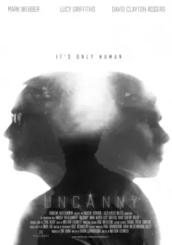 Неприятный / Uncanny (2015) фильм смотреть онлайн в хорошем качестве