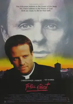 Убить священника / To Kill a Priest (1988) фильм смотреть онлайн в хорошем качестве