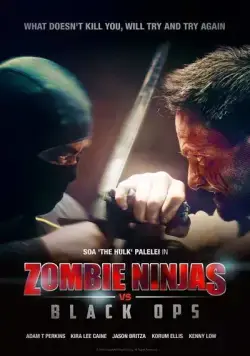 Зомби-ниндзя против спецназа / Zombie Ninjas vs Black Ops (2015) фильм смотреть онлайн Зомби-ниндзя против спецназа / Zombie Ninjas vs Black Ops (2015) фильм смотреть онлайн в хорошем качестве