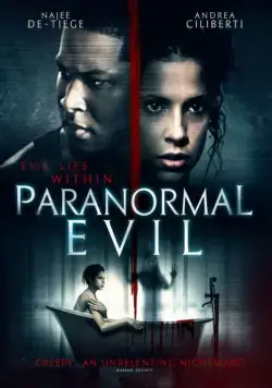 Паранормальное зло / Paranormal Evil (2017) фильм смотреть онлайн Паранормальное зло / Paranormal Evil (2017) фильм смотреть онлайн в хорошем качестве