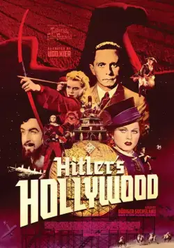 Голливуд Гитлера / Hitlers Hollywood (2017) фильм смотреть онлайн Голливуд Гитлера / Hitlers Hollywood (2017) фильм смотреть онлайн в хорошем качестве