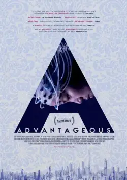 Выгода / Advantageous (2015) фильм смотреть онлайн Выгода / Advantageous (2015) фильм смотреть онлайн в хорошем качестве