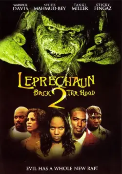 Лепрекон 6: Домой / Leprechaun: Back 2 tha Hood (2003) фильм смотреть онлайн Лепрекон 6: Домой / Leprechaun: Back 2 tha Hood (2003) фильм смотреть онлайн в хорошем качестве