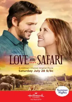 Смотреть Любовь на сафари / Love on Safari (2018) фильм онлайн на русском