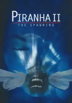 Пираньи 2: Нерест / Piranha Part Two: The Spawning (1981) фильм смотреть онлайн Пираньи 2: Нерест / Piranha Part Two: The Spawning (1981) фильм смотреть онлайн в хорошем качестве