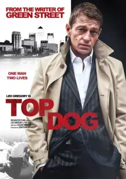 Самый крутой / Top Dog (2014) фильм смотреть онлайн в хорошем качестве