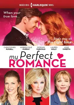Моя идеальная пара / My Perfect Romance (2018) фильм смотреть онлайн в хорошем качестве