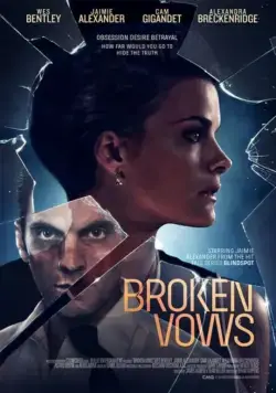 Нарушенные обеты / Broken Vows (2016) фильм смотреть онлайн Нарушенные обеты / Broken Vows (2016) фильм смотреть онлайн в хорошем качестве