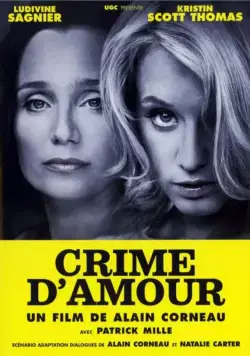 Преступление из-за любви / Crime d'amour (2010) фильм смотреть онлайн в хорошем качестве