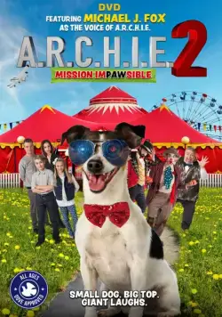 Арчи 2 / A.R.C.H.I.E. 2 (2018) фильм смотреть онлайн в хорошем качестве