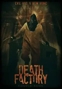 Фабрика смерти / Death Factory (2014) фильм смотреть онлайн Фабрика смерти / Death Factory (2014) фильм смотреть онлайн в хорошем качестве