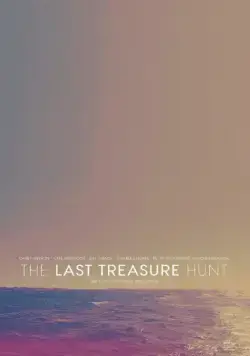 Последняя охота за сокровищами / The Last Treasure Hunt (2016) фильм смотреть онлайн Последняя охота за сокровищами / The Last Treasure Hunt (2016) фильм смотреть онлайн в хорошем качестве