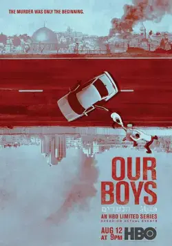 Наши парни / Our Boys (2016) cериал смотреть онлайн Наши парни / Our Boys (2016) cериал смотреть онлайн в хорошем качестве