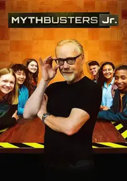 Разрушители легенд. Дети / Mythbusters Jr. (2019) cериал смотреть онлайн Разрушители легенд. Дети / Mythbusters Jr. (2019) cериал смотреть онлайн в хорошем качестве