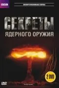 BBC: Секреты ядерного оружия / Nuclear Secrets (2007) cериал смотреть онлайн BBC: Секреты ядерного оружия / Nuclear Secrets (2007) cериал смотреть онлайн в хорошем качестве