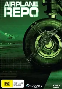 Первым делом – самолеты / Airplane Repo (2010) cериал смотреть онлайн Первым делом – самолеты / Airplane Repo (2010) cериал смотреть онлайн в хорошем качестве