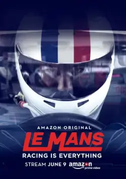 Le Mans: Racing Is Everything (2017) cериал смотреть онлайн Le Mans: Racing Is Everything (2017) cериал смотреть онлайн в хорошем качестве