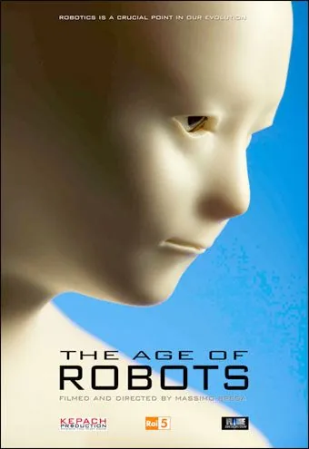 Роботы наступают / The Age of Robots (2015) cериал смотреть онлайн Роботы наступают / The Age of Robots (2015) cериал смотреть онлайн в хорошем качестве