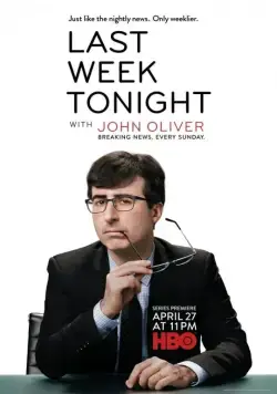 События прошедшей недели с Джоном Оливером / Last Week Tonight with John Oliver (2014) cериал смотреть онлайн События прошедшей недели с Джоном Оливером / Last Week Tonight with John Oliver (2014) cериал смотреть онлайн в хорошем качестве