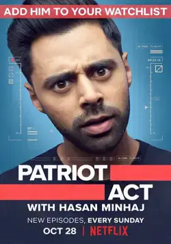 Патриотический Акт с Хасаном Минхаджем / Patriot Act with Hasan Minhaj (2018) cериал смотреть онлайн в хорошем качестве