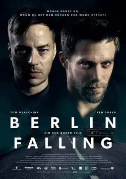 Падение Берлина / Berlin Falling (2017) фильм смотреть онлайн в хорошем качестве