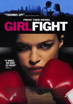 Женский бой / Girlfight (2000) фильм смотреть онлайн в хорошем качестве