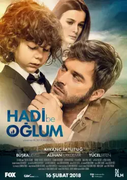 Давай, сынок / Hadi Be Oglum (2018) фильм смотреть онлайн Давай, сынок / Hadi Be Oglum (2018) фильм смотреть онлайн в хорошем качестве