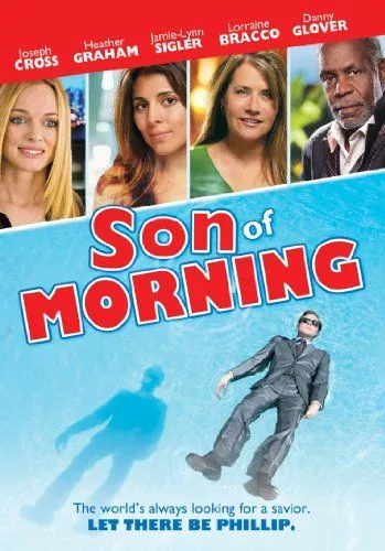 Сын утра / Son of Morning (2011) фильм смотреть онлайн в хорошем качестве