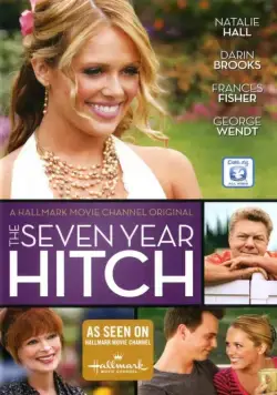 Семилетняя задержка / The Seven Year Hitch (2012) фильм смотреть онлайн Семилетняя задержка / The Seven Year Hitch (2012) фильм смотреть онлайн в хорошем качестве