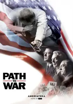 Тропой войны / Path to War (2002) фильм смотреть онлайн Тропой войны / Path to War (2002) фильм смотреть онлайн в хорошем качестве