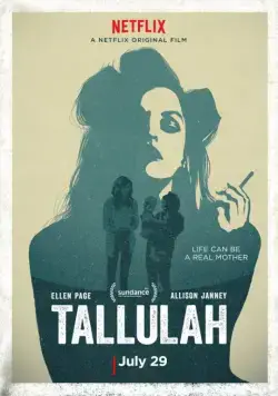Таллула / Tallulah (2016) фильм смотреть онлайн Таллула / Tallulah (2016) фильм смотреть онлайн в хорошем качестве
