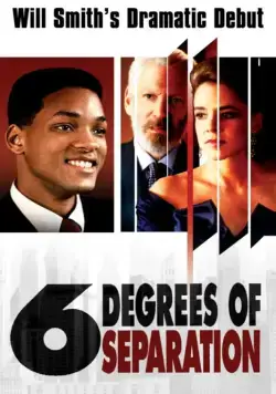 Шесть степеней отчуждения / Six Degrees of Separation (1993) фильм смотреть онлайн Шесть степеней отчуждения / Six Degrees of Separation (1993) фильм смотреть онлайн в хорошем качестве
