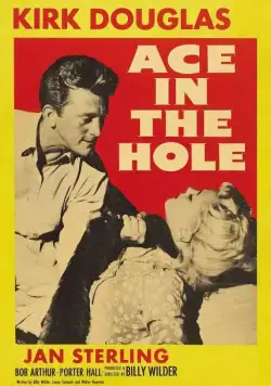 Туз в рукаве / Ace in the Hole (1951) фильм смотреть онлайн Туз в рукаве / Ace in the Hole (1951) фильм смотреть онлайн в хорошем качестве