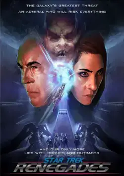 Стар Трек: Отступники / Star Trek: Renegades (2015) cериал смотреть онлайн Стар Трек: Отступники / Star Trek: Renegades (2015) cериал смотреть онлайн в хорошем качестве