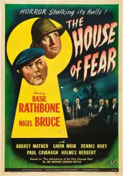 Шерлок Холмс: Замок ужаса / The House of Fear (1945) фильм смотреть онлайн в хорошем качестве