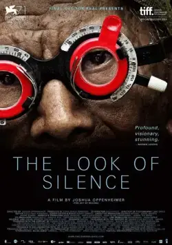 Взгляд тишины / The Look of Silence (2014) фильм смотреть онлайн в хорошем качестве