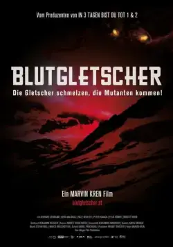 Кровавый ледник / Blutgletscher (2013) фильм смотреть онлайн в хорошем качестве