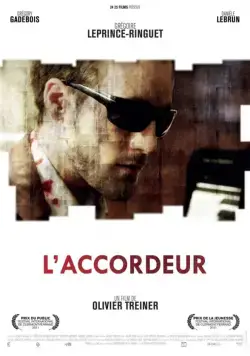 Настройщик / L'accordeur (2010) фильм смотреть онлайн в хорошем качестве