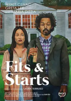 Fits and Starts (2017) фильм смотреть онлайн Fits and Starts (2017) фильм смотреть онлайн в хорошем качестве