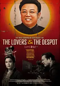 Любовники и деспот / The Lovers & the Despot (2016) фильм смотреть онлайн в хорошем качестве