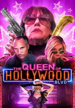 Королева Голливудского бульвара / The Queen of Hollywood Blvd (2017) фильм смотреть онлайн в хорошем качестве