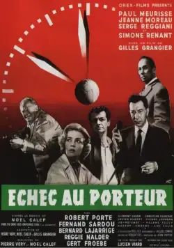 Шах носильщику / Échec au porteur (1958) фильм смотреть онлайн в хорошем качестве
