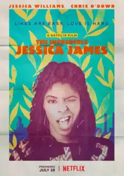 Невероятная Джессика Джеймс / The Incredible Jessica James (2017) фильм смотреть онлайн в хорошем качестве
