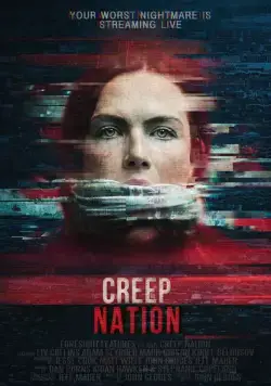 За тобой следят / Creep Nation (2019) фильм смотреть онлайн в хорошем качестве