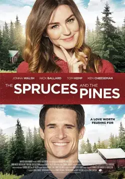 Звёзды сошлись под Рождество / The Spruces and the Pines (2017) фильм смотреть онлайн в хорошем качестве