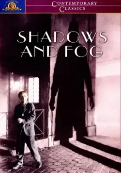 Тени и туман / Shadows and Fog (1991) фильм смотреть онлайн в хорошем качестве