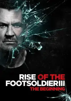 Восхождение пехотинца 3 / Rise of the Footsoldier 3 (2017) фильм смотреть онлайне бесплатно Смотреть Восхождение пехотинца 3 / Rise of the Footsoldier 3(2017) фильм в онлайне бесплатно