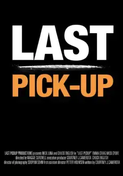 Last Pickup (2015) фильм смотреть онлайн Last Pickup (2015) фильм смотреть онлайн в хорошем качестве